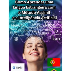 Como aprender uma língua estrangeira com o método Assimil e a inteligência artificial