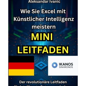 Mini Excel Leitfaden – Intelligente Datenverarbeitung mit KI (PDF)